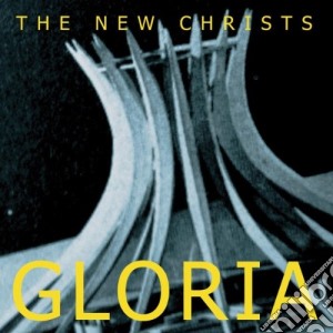 New Christs (The) - Gloria cd musicale di The New christs