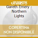 Gareth Emery - Northern Lights cd musicale di Gareth Emery