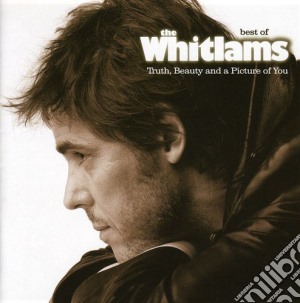 Whitlams (The) - Truth, Beauty And A Picture Of You cd musicale di Whitlams (The)