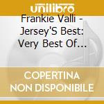 Frankie Valli - Jersey'S Best: Very Best Of (2 Cd) cd
