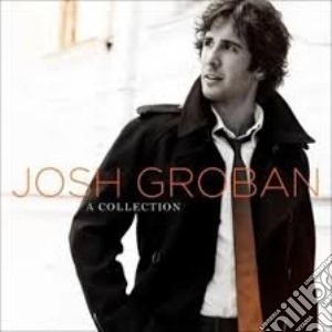 Josh Groban - Collection cd musicale di Groban Josh