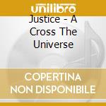 Justice - A Cross The Universe cd