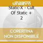 Static-X - Cult Of Static + 2 cd