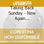 Taking Back Sunday - New Again [Digipack] (2 Cd) cd