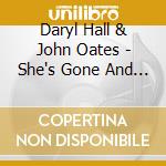 Daryl Hall & John Oates - She's Gone And Other Hits cd