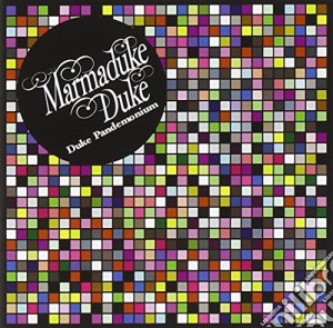 Marmaduke Duke - Duke Pandemonium cd musicale di Marmaduke Duke