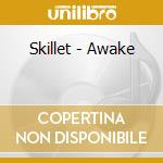 Skillet - Awake cd