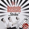 Baseballs (The) - Strike cd