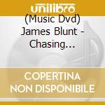 (Music Dvd) James Blunt - Chasing Time:Bedlam Sessions (Dvd+Cd) cd