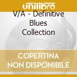 V/A - Definitive Blues Collection cd