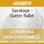 Savatage - Gutter Ballet cd
