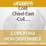 Cold Chisel-East -Coll. Edition- -Cd+Dvd- cd