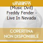 (Music Dvd) Freddy Fender - Live In Nevada cd