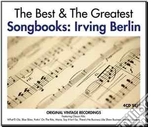 Irving Berlin - The Best And The Greatest (Songbooks) (4 Cd) cd musicale di Berlin Irving
