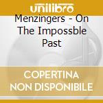 Menzingers - On The Impossble Past cd
