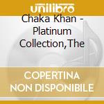 Chaka Khan - Platinum Collection,The cd
