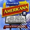 Classic Americana: Sounds Of The West Coast & More / Various (2 Cd) cd