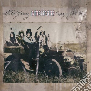 Neil Young & Crazy Horse - Americana cd musicale di Neil Young & Crazy Horse