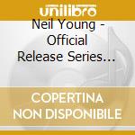 Neil Young - Official Release Series Discs (4 Cd) cd