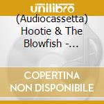 (Audiocassetta) Hootie & The Blowfish - Musical Chairs cd musicale di Hootie & The Blowfish