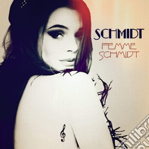Schmidt - Femme Schmidt (Digipack) cd musicale di Schmidt