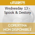 Wednesday 13 - Spook & Destory cd