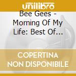 Bee Gees - Morning Of My Life: Best Of 1965 cd