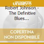 Robert Johnson - The Definitive Blues Collection Vol 2 By Robert Jo cd