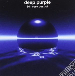 Deep Purple - 30 : Very Best Of cd musicale di Deep Purple