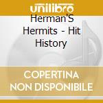 Herman'S Hermits - Hit History cd