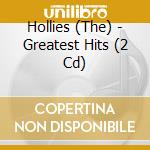 Hollies (The) - Greatest Hits (2 Cd) cd