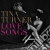 Tina Turner - Love Songs cd