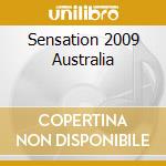 Sensation 2009 Australia cd musicale