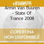 Armin Van Buuren - State Of Trance 2008 cd musicale di Armin Van Buuren