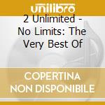 2 Unlimited - No Limits: The Very Best Of cd musicale di 2 Unlimited