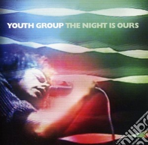 Youth Group - Night Is Ours (The) cd musicale di Youth Group
