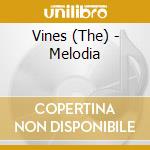 Vines (The) - Melodia cd