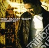 Troy Cassar-Daley - Brighter Day cd