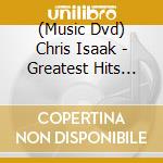 (Music Dvd) Chris Isaak - Greatest Hits Live (Ntsc 4) cd