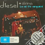 Diesel & Strings - Live At The Vanguard (Cd+Dvd)