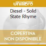 Diesel - Solid State Rhyme cd