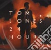 Tom Jones - 24 Hours cd