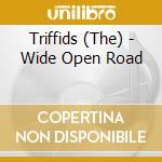 Triffids (The) - Wide Open Road cd