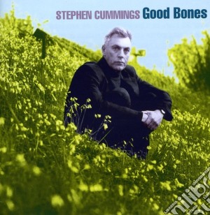 Stephen Cummings - Good Bones cd musicale di Stephen Cummings