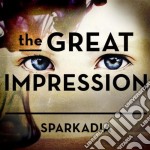 Sparkadia - The Great Impression
