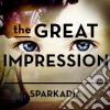Sparkadia - The Great Impression cd musicale di Sparkadia