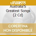 Australia'S Greatest Songs (2 Cd) cd