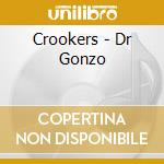 Crookers - Dr Gonzo cd