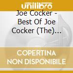 Joe Cocker - Best Of Joe Cocker (The) (Cd+Dvd) cd