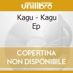 Kagu - Kagu Ep cd